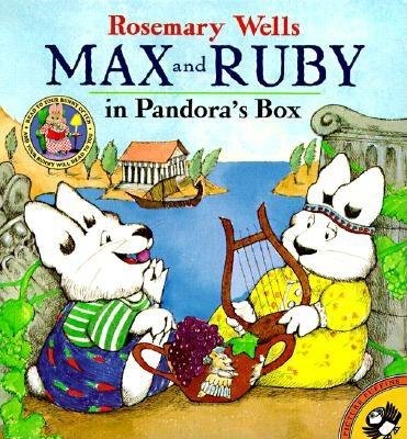 Max and Ruby in Pandora's Box Paperback by Rosemary Wells