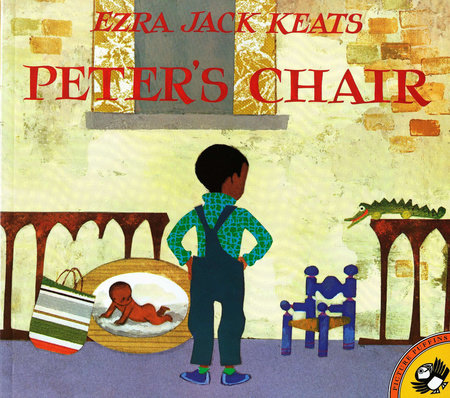 Peter's Chair Paperback by Ezra Jack Keats
