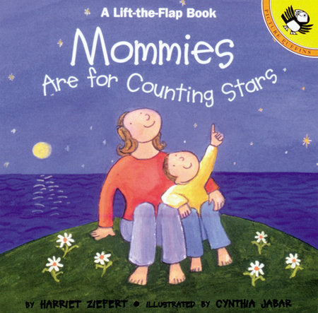 Mommies are for Counting Stars Hardcover by Harriet Ziefert; Illustrated by Cynthia Jabar