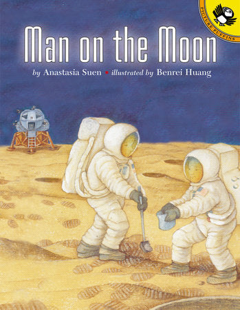 Man on the Moon Paperback by Anastasia Suen