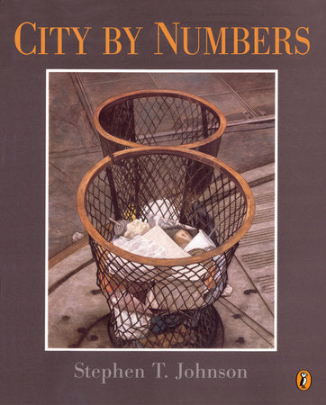 City by Numbers Paperback by Stephen T. Johnson; Illustrated by Stephen T. Johnson