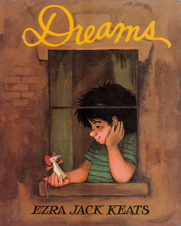 Dreams Paperback by Ezra Jack Keats; Illustrated by Ezra Jack Keats