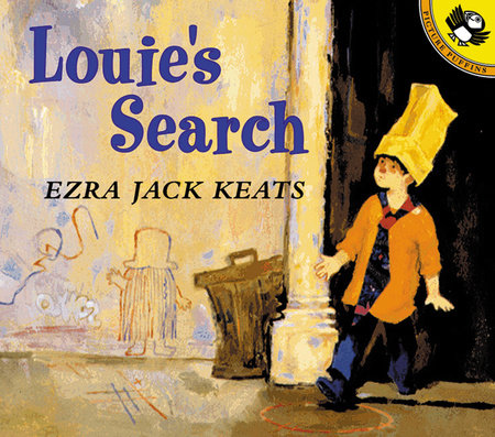 Louie's Search Paperback by Ezra Jack Keats; Illustrated by Ezra Jack Keats