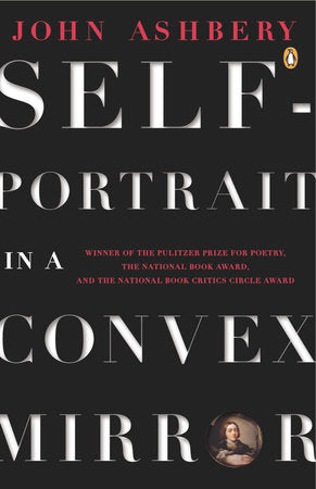 Self-Portrait in a Convex Mirror Paperback by John Ashbery
