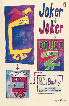 Joker, Joker, Deuce Paperback by Paul Beatty