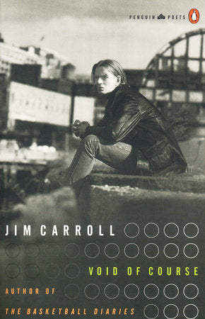 Void of Course Paperback by Jim Carroll