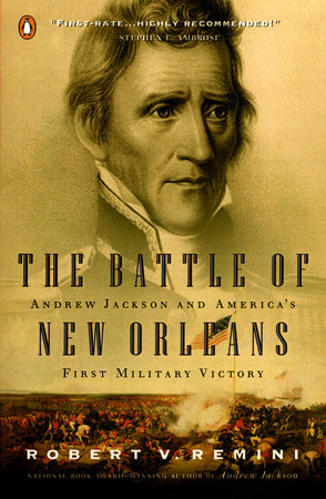 The Battle of New Orleans Paperback by Robert V. Remini