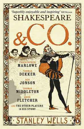 Shakespeare and Co Paperback by Stanley Wells