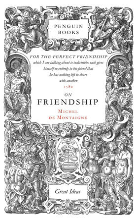 Great Ideas On Friendship Paperback by Montaigne Michel De