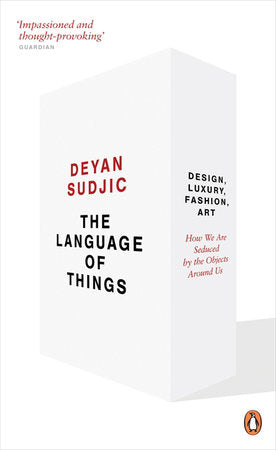 The Language of Things Paperback by Deyan Sudjic