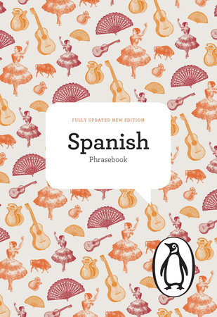 The Penguin Spanish Phrasebook Paperback by Jill Norman, María Victoria Alvarez, Pepa Román de Olins, and Amparo Lallana