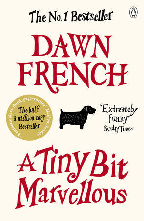 A Tiny Bit Marvellous Paperback by Dawn French