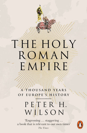 The Holy Roman Empire Paperback by Peter H. Wilson
