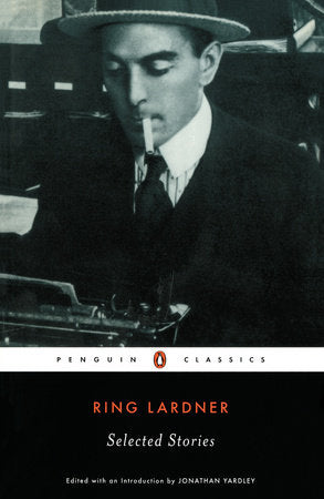 Selected Stories Paperback by Ring Lardner