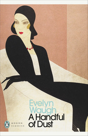 Modern Classics Handful of Dust Paperback by Evelyn Waugh;Robert Murray Davis