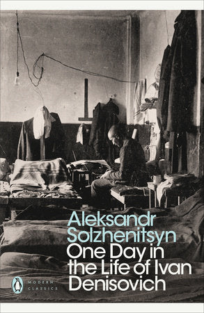 Modern Classics One Day In The Life Of Ivan Denisovich Paperback by Aleksandr Solzhenitsyn; Ralph Parker
