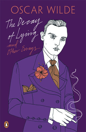 Pengion Classics the Decay of Lying and Other Essays Paperback by Oscar Wilde