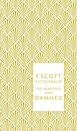 The Beautiful and Damned Hardcover by F. Scott Fitzgerald