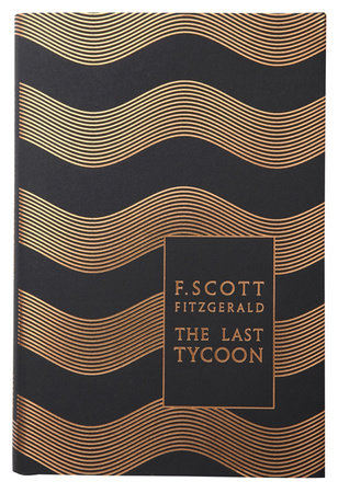 Modern Classics the Last Tycoon Hardcover by F. Scott Fitzgerald