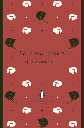 Penguin English Library Sons and Lovers Paperback by D H Lawrence