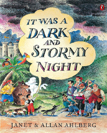 It Was a Dark and Stormy Night Paperback by Allan Ahlberg; Janet Ahlberg