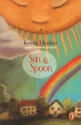 Sun and Spoon Paperback by Kevin Henkes