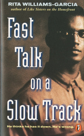 Fast Talk on a Slow Track Paperback by Rita Williams-Garcia