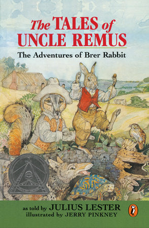 Tales of Uncle Remus Paperback by Julius Lester; Illustrated by Jerry Pinkney