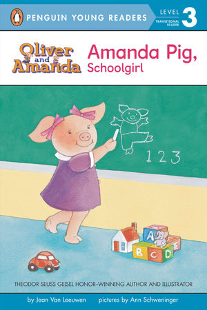 Amanda Pig, Schoolgirl Paperback by Jean Van Leeuwen; Illustrated by Ann Schweninger