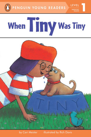 When Tiny Was Tiny Paperback by Cari Meister; Illustrated by Rich Davis