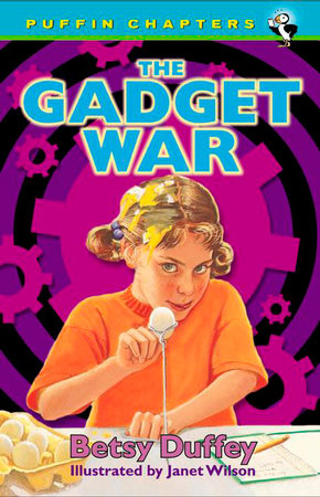 The Gadget War Paperback by Betsy Duffey; Illustrated by Janet Wilson