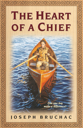 The Heart of a Chief Paperback by Joseph Bruchac