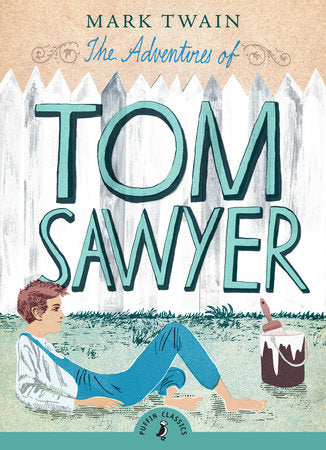 The Adventures of Tom Sawyer Paperback by Mark Twain