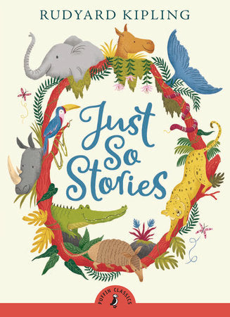 Just So Stories Paperback by Rudyard Kipling