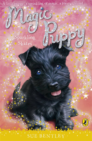 Magic Puppy Sparkling Skates Paperback by Sue Bentley