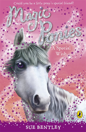 Magic Ponies a Special Wish Paperback by Sue Bentley