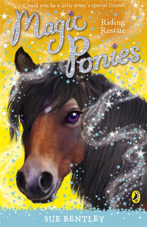 Magic Ponies: Riding Rescue Paperback by Sue Bentley