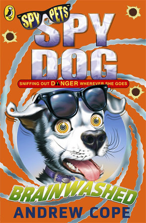 Spy Dog Brainwashed Paperback by Andrew Cope