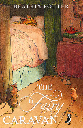 The Fairy Caravan Paperback by Beatrix Potter