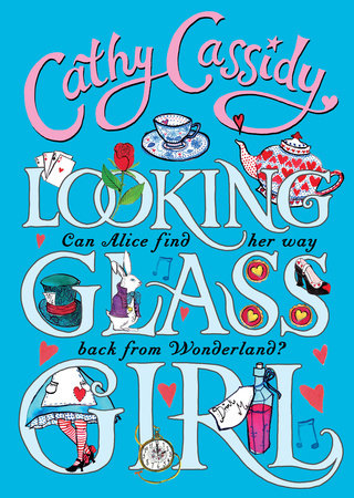 Looking Glass Girl Paperback by Cathy Cassidy