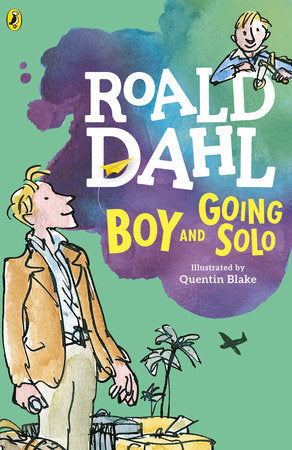 Boy and Going Solo Paperback by Roald Dahl; Quentin Blake
