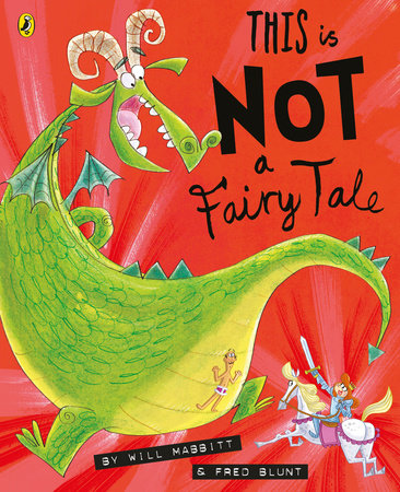 This is Not a Fairy Tale Paperback by Will Mabbitt