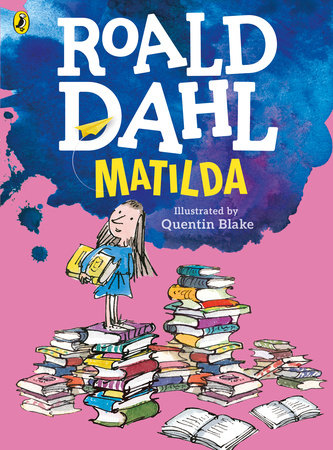 Matilda (Colour Edition) Paperback by Roald Dahl; Illustrated by Quentin Blake