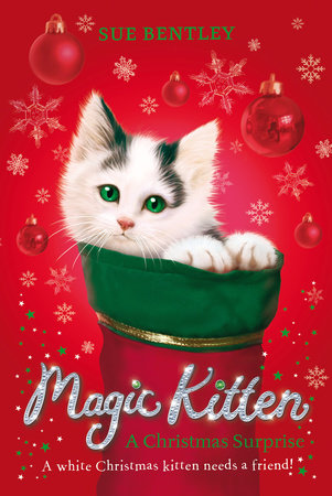 Magic Kitten: A Christmas Surprise Paperback by Sue Bentley