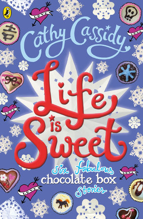Life is Sweet Paperback by Cathy Cassidy