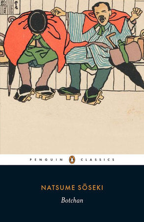 Botchan Paperback by Natsume Soseki; Translated with an Introduction by J. Cohn