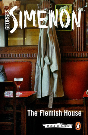 The Flemish House Paperback by Georges Simenon; Translated by Shaun Whiteside