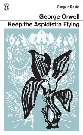 Modern Classics Keep the Aspidistra Flying Paperback by George Orwell
