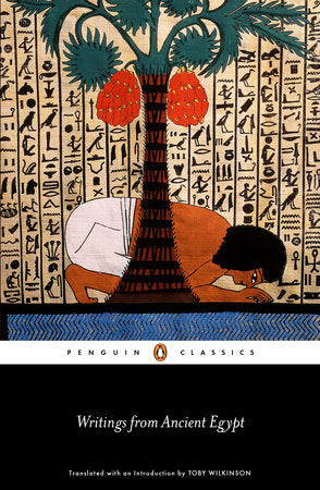 Writings from Ancient Egypt Paperback by Translated with an Introduction by Toby Wilkinson
