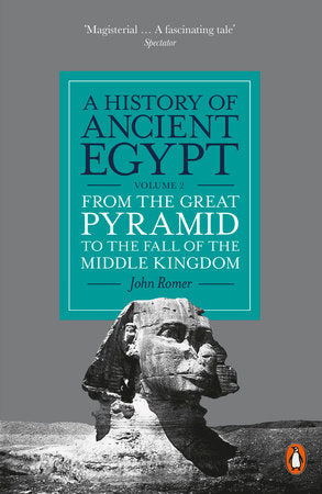 A History of Ancient Egypt, Volume 2 Paperback by John Romer